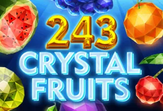 243 crystal fruits